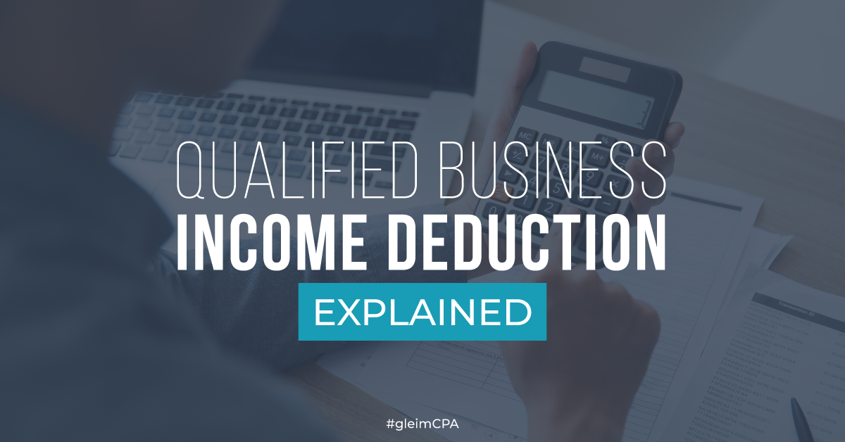 Qualified Business Income Deduction Explained