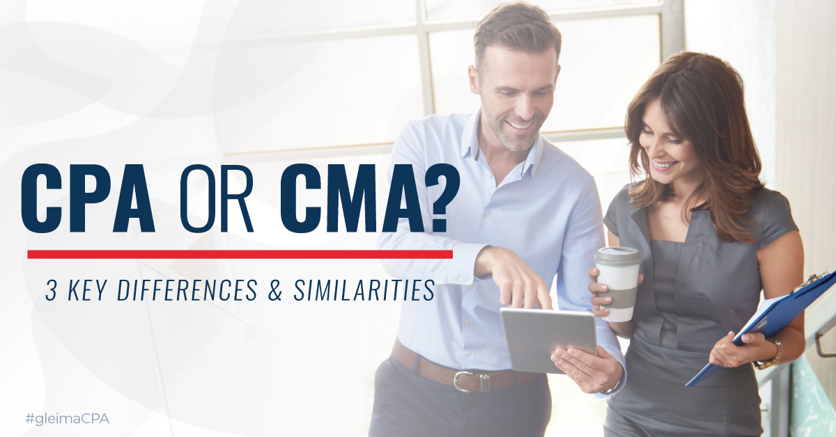 CPA or CMA? 3 Key Differences and Similarities