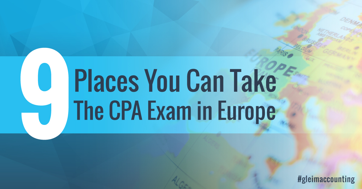 9 places you can take the CPA exam in Europe